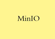 使用Docker Compose轻松部署MinIO对象存储
