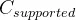 C_{supported}