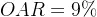 OAR = 9\%