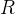 R