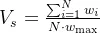 V_s = \frac{\sum_{i=1}^{N} w_i} {N \cdot w_{\max}}
