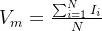 V_m = \frac{\sum_{i=1}^{N} I_i}{N}