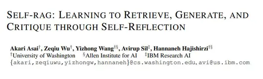全新Self-RAG框架亮相，自适应检索增强助力超越ChatGPT与Llama2，提升事实性与引用准确性