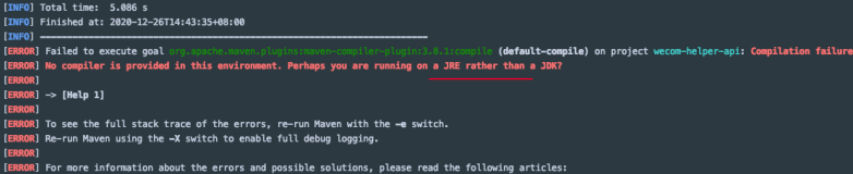 mac Big Sur系统 mvn打包报错：No compiler is provided in this environment. Perhaps you are running on a JRE