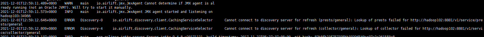 Cannot connect to discovery server for announce: Announcement failed for http://hadoop102:8881