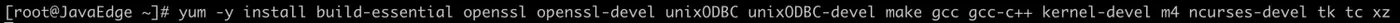yum -y install build-essential openssl openssl-devel unixODBC unixODBC-devel make gcc gcc-c++ kernel-devel m4 ncurses-devel tk tc xz