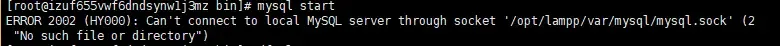 ERROR 2002 (HY000): Can't connect to local MySQL server through socket '/opt/lampp/var/mysql/mysql.sock' (2 "No such file or directory")