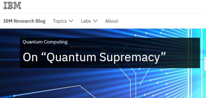 IBM直怼谷歌「实现量子霸权」：1万年太久，经典计算机只需2天半