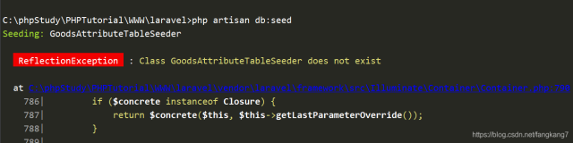 【laralve】 执行php artisan db:sees Class GoodsAttributeTableSeeder does not exist