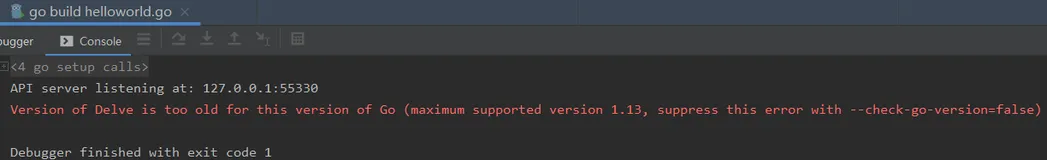 Go-解决低版本Goland调试问题：Version of Delve is too old for this version...
