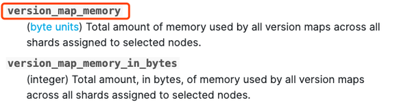 【分析】segments的version_map_memory指标具体表示什么？