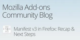 Mozilla 宣布：火狐浏览器将在年底前全面支持 MV3