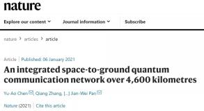 4600公里！中科大潘建伟团队构建全球首个星地量子通信网，成果再登《Nature》