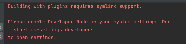 Flutter报错Building with plugins requires symlink support的解决方法