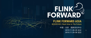 史上超强阵容！大数据及人工智能领域顶级盛会，Flink Forward Asia 2019 不容错过！