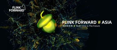 @所有人 Flink Forward Asia 2020 向您发出议题征集邀请！