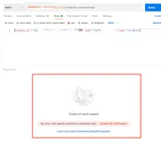 postman - 本地开了 Charles 抓包工具，postman 发出请求报错：Error: self signed certificate