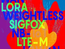 IoT连接：比较NB-IoT，LTE-M，LoRa，SigFox和其他LPWAN技术