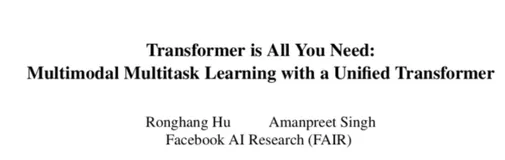 UniT | Facebook发布全新智能通用Agent！