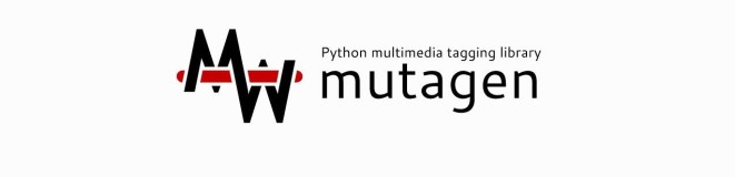 mutagen-处理音频元数据的Python模块