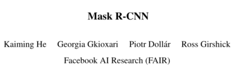 论文阅读笔记 | 目标检测算法——Mask R-CNN算法
