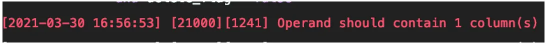 Mysql:Operand should contain 1 column(s)解决方案