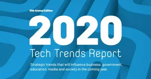 ​《2020科技趋势报告》重磅发布：人工智能重塑业务形态，中国创造了新的世界秩序