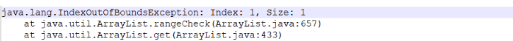 java常见的报错_java.lang.IndexOutOfBoundsException: Index: 1, Size: 1