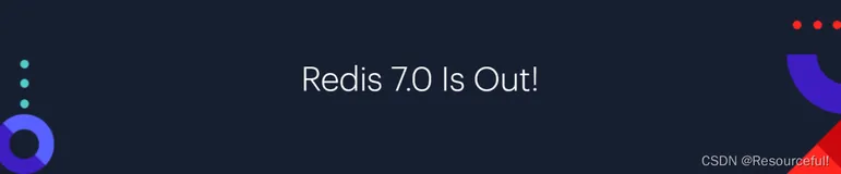 Redis 7.0 正式发布，新增近 50 个新命令