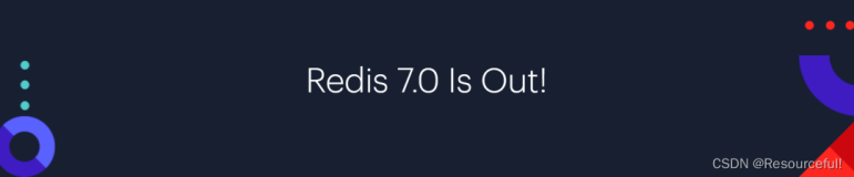 Redis 7.0 正式发布，新增近 50 个新命令