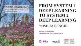 【NeurIPS 2019演讲解读】Yoshua Bengio：如何用深度学习来实现System2？