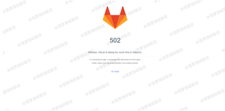 Gitlab - 解决访问 gitlab 网站出现 502 报错信息的问题