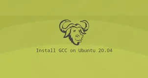 如何在 Ubuntu 20.04 上安装 GCC(build-essential)