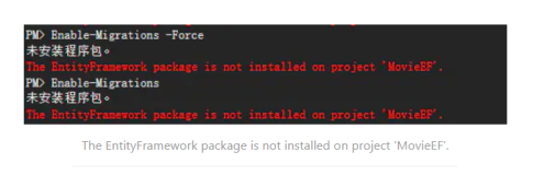 EF-CodeFirst数据库迁移时可能出现的几种错误- The EntityFramework package is not installed on project 'MovieEF'