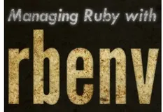 rbenv + ruby-build: 轻松管理多个 Ruby 版本