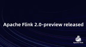 Apache?Flink?2.0-preview?released