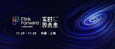 资料合集｜Flink Forward Asia 2024 上海站