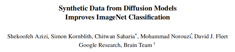 Google Brain 新作 | diffusion合成数据集来提升ImageNet分类效果