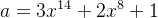 dcf6e7983e5be611e1a570d7a21dac39_eq_a%3D3x%5E%7B14%7D&plus;2x%5E%7B8%7D&plus;1.png