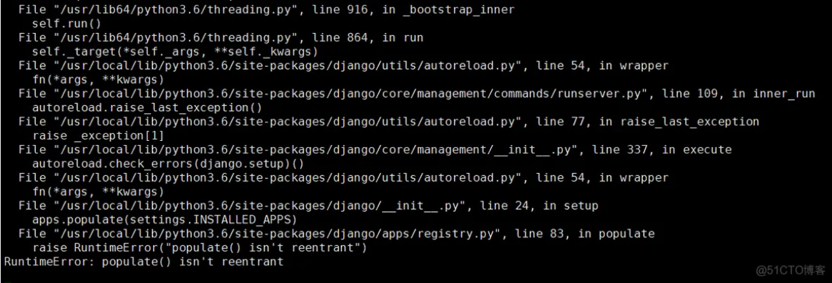 解决django项目报错很离谱的报错之RuntimeError: populate() isn't reentrant