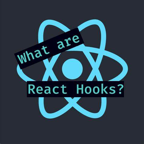 探索 React Hook：提升 React 开发效率的核心知识点