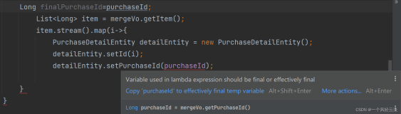 Variable used in lambda expression should be final or effectively final