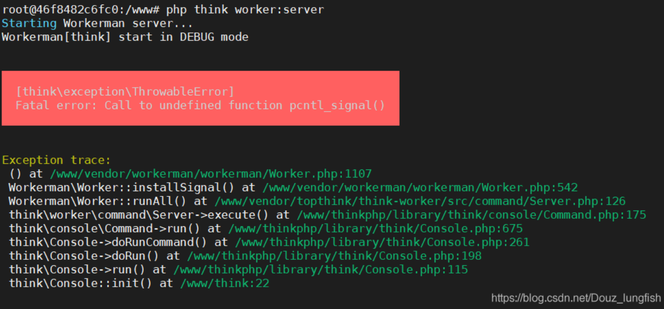 ThinkPHP5 运行Workerman报错：Fatal error: Call to undefined function pcntl_signal()