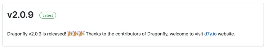 Dragonfly 最新正式版本 v2.0.9 已经发布！