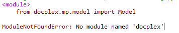 运筹优化25：ModuleNotFoundError: No module named ‘docplex‘
