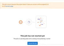 This job is stuck, because the project doesn‘t have any runners online assigned to it. Go to Runners