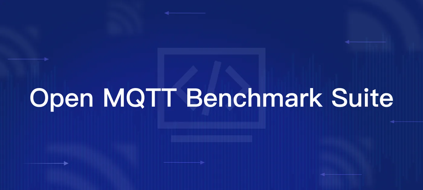 MQTT 开放基准测试规范：全面评估你的 MQTT Broker 性能 图1.png