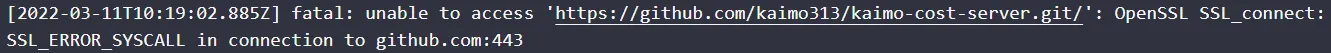 git 报错 OpenSSL SSL_connect: SSL_ERROR_SYSCALL in connection to github.com:443