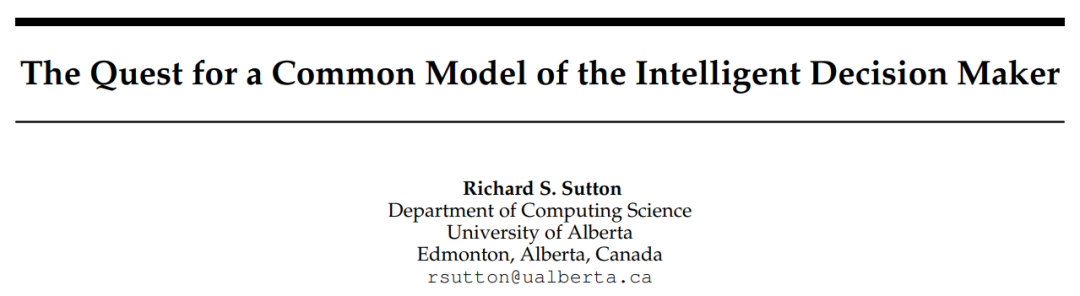 强化学习教父Richard Sutton新论文探索决策智能体的通用模型：寻找跨学科共性