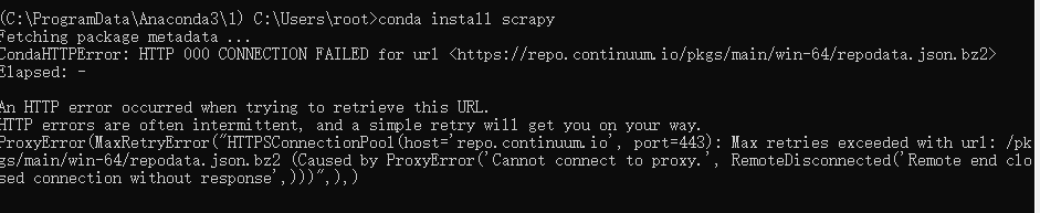 Windows 下 Conda install 安装出现CondaHTTPError: HTTP 000 CONNECTION FAILED for url解决措施